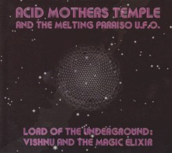 Lord of the Underground: Vishnu and the Magic Elixir