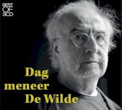 Dag meneer De Wilde
