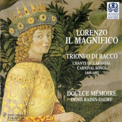 Trionfo di bacco: Chants de carnaval 1449-1492