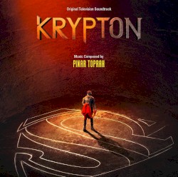 Krypton: Original Television Soundtrack