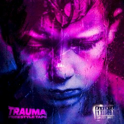 Trauma freestyle Tape
