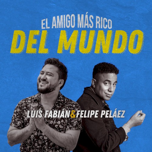 El amigo más rico del mundo