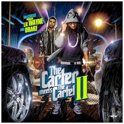 The Carter Meets the Cartel II