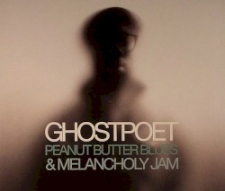 Peanut Butter Blues and Melancholy Jam