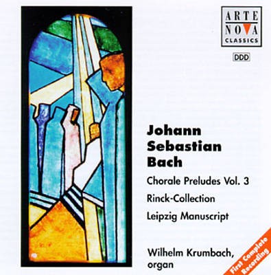Chorale Preludes, Vol. 3: Rinck-Collection / Leipzig Manuscript