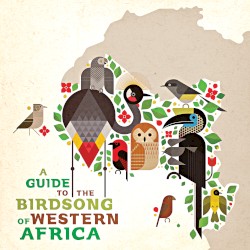 A Guide to the Birdsong of Western Africa