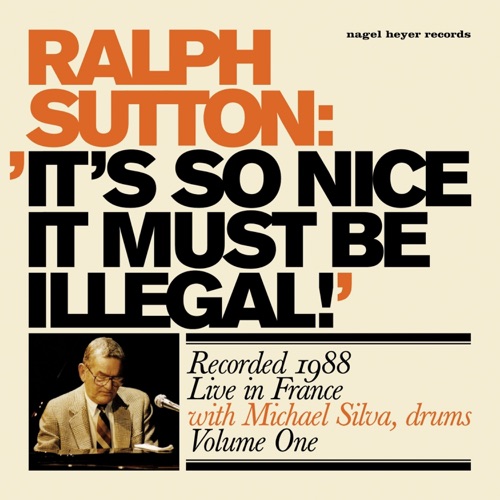 It's So Nice It Must Be Illegal! Volume One