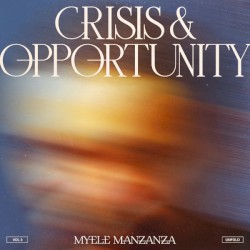 Crisis & Opportunity, Vol.3 - Unfold