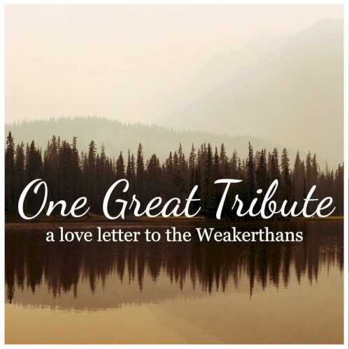One Great Tribute! A Love Letter to The Weakerthans