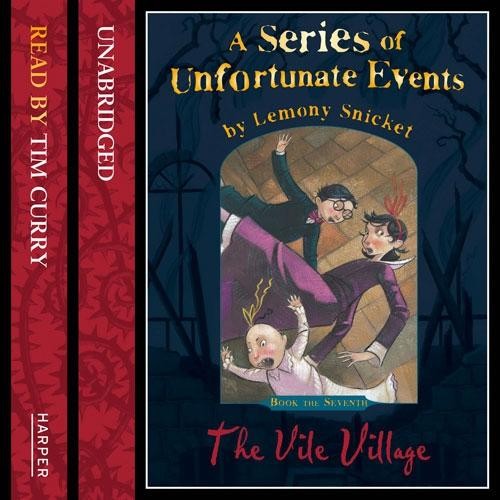 A Series of Unfortunate Events, Book 7: The Vile Village