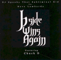 B Side Wins Again