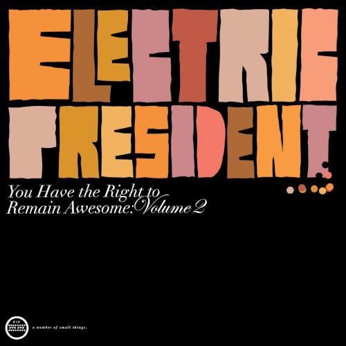 You Have the Right to Remain Awesome, Volume 2