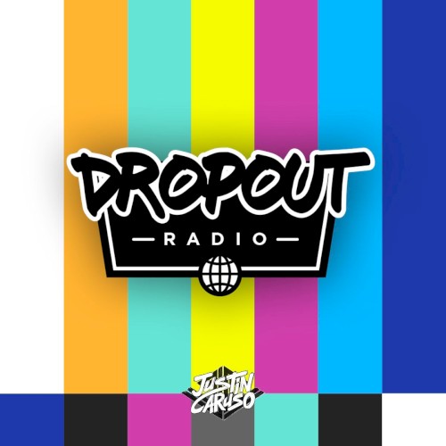 Dropout Radio: Chapter 003