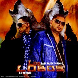 Los lobos: The Mixtape
