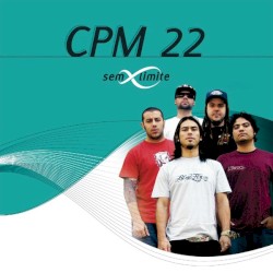 CPM 22 Sem Limite