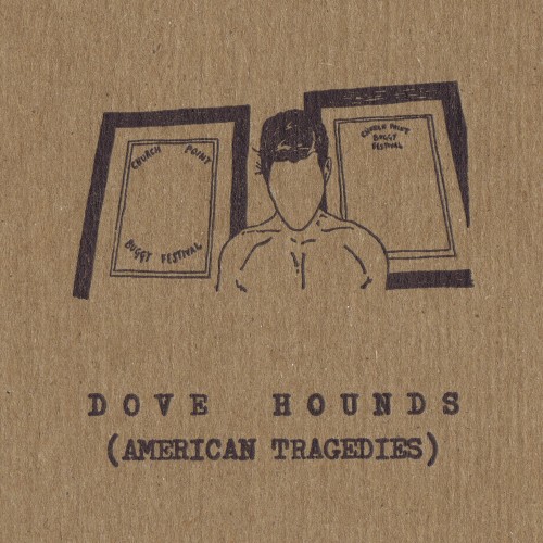 Dove Hounds (American Tragedies)