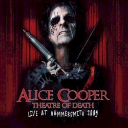 Theatre of Death: Live at Hammersmith 2009