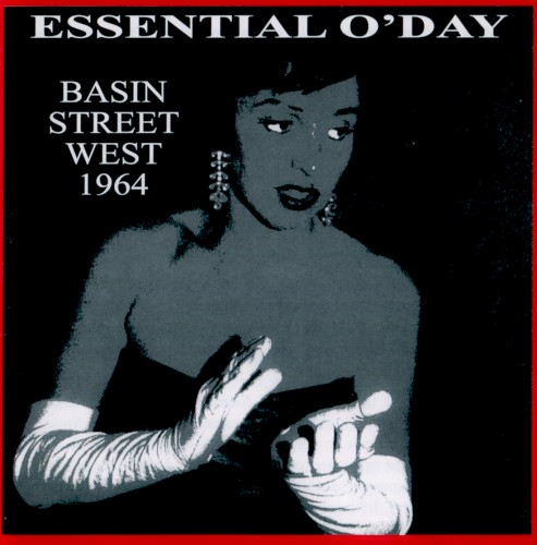 Essential O’Day: Basin Street West 1964