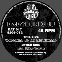 Bad Like Yards / Welcome to My Nightmare