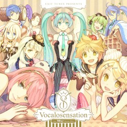 EXIT TUNES PRESENTS Vocalosensation