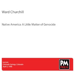 Native America: A Little Matter of Genocide