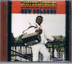 Clifton Chenier and His Red Hot Louisiana Band in New Orleans