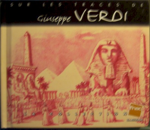 Sur les traces de Giuseppe Verdi