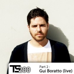 Tsugi Podcast 200, Part 2: Gui Boratto (live)