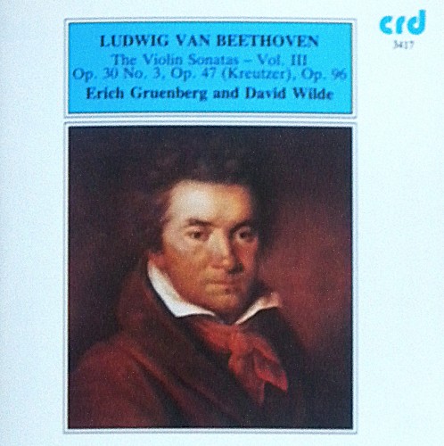 The Violin Sonatas, Vol. III: op. 30 no. 3, op. 47 (Kreutzer), op. 96