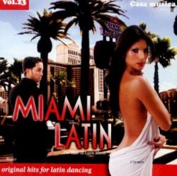 Casa Musica, Volume 23: Miami Latin