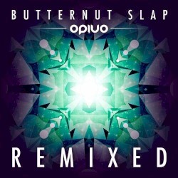 Butternut Slap Remixed