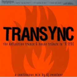 Transync: The Definitive Trance & House Tribute To N’Sync
