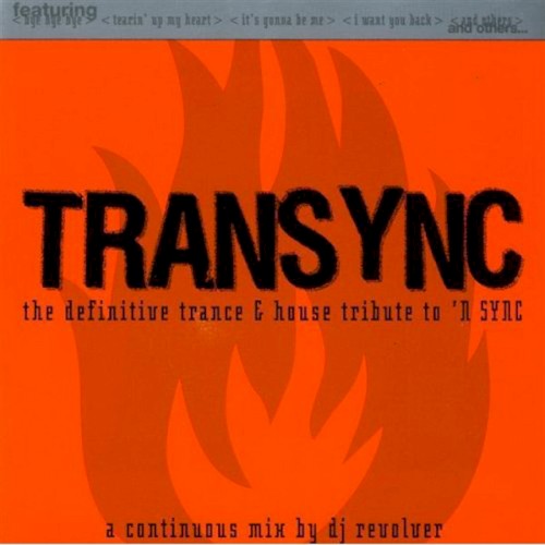 Transync: The Definitive Trance & House Tribute To N’Sync