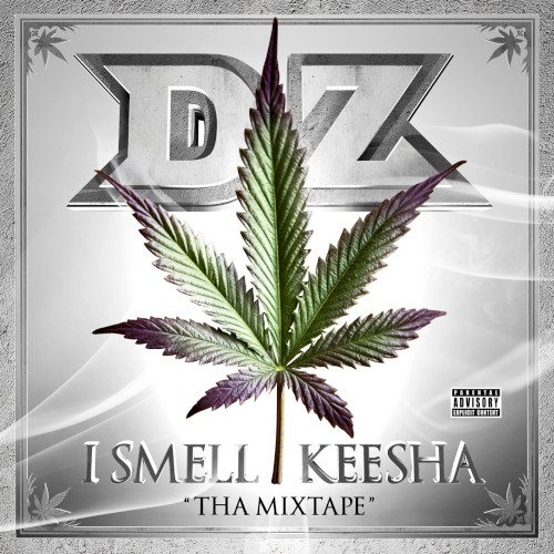 I Smell Keesha (Tha Mixtape)