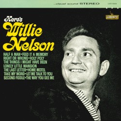 Here’s Willie Nelson