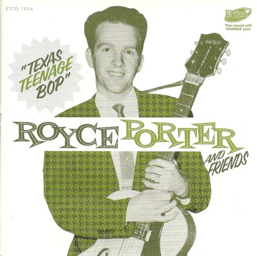 Royce Porter and Friends “Texas Teenage Bop”