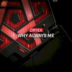 Why Always Me