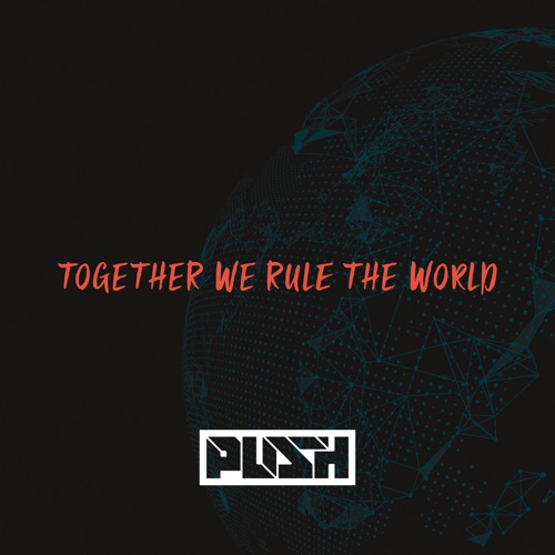 Together We Rule The World EP