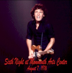 1976‐08‐07: Monmouth Arts Center, Red Bank, NJ, USA