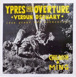 Ypres 1917 Overture - Verdun Ossuary - (For Piano And Harmonium)