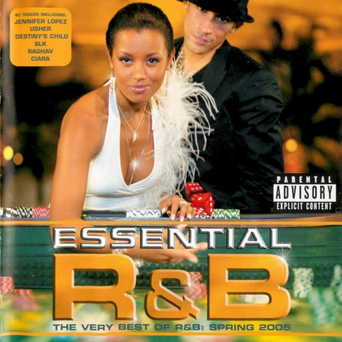 Essential R&B: The Very Best of R&B: Spring 2005