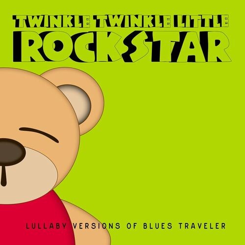 Lullaby Versions of Blues Traveler