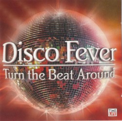 Disco Fever - Turn The Beat Around