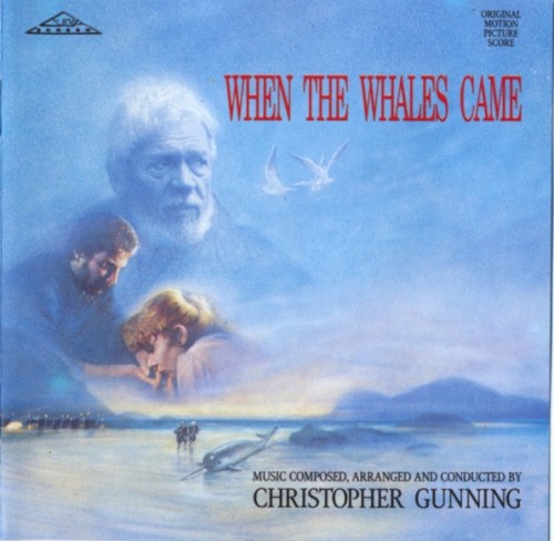 When the Whales Came (original Motion Picture Score)