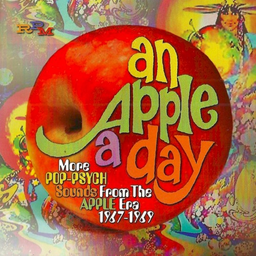 An Apple A Day: More Pop-Psych Sounds From The Apple Era 1967-1969