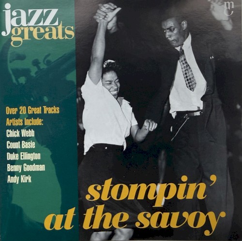 Jazz Greats, Volume 64: Stompin' at the Savoy