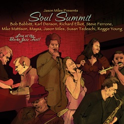 Soul Summit - Live At The Berks Jazz Fest!