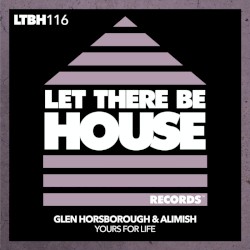 Yours For Life (Original Mix)