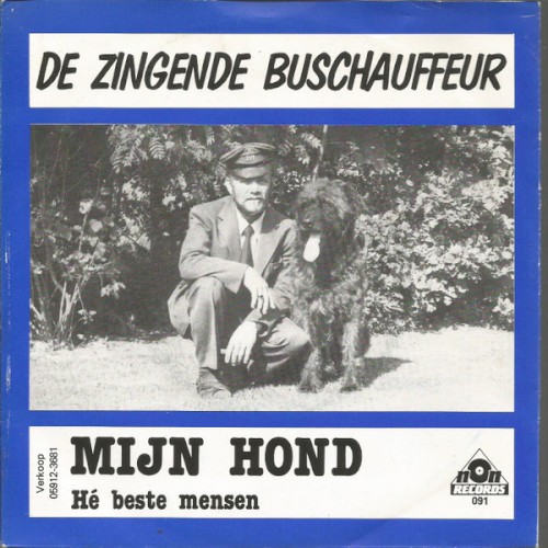 Hé beste mensen / Mijn hond