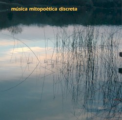 Música Mitopoètica Discreta